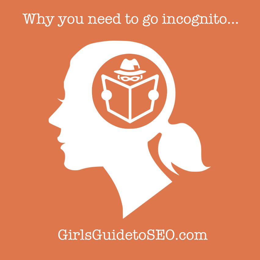 incognito_seo_tracking_progress_girls_guide_to_seo_girlsguidetoseo